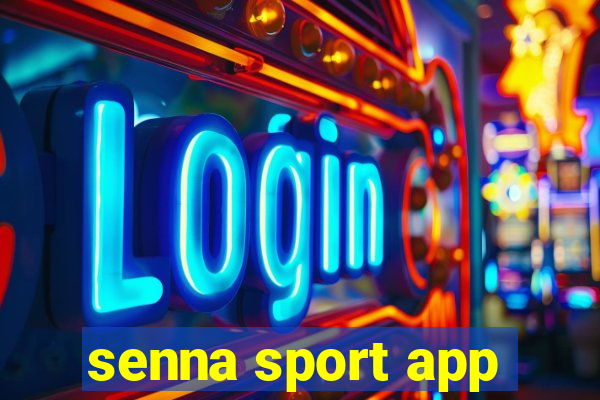 senna sport app